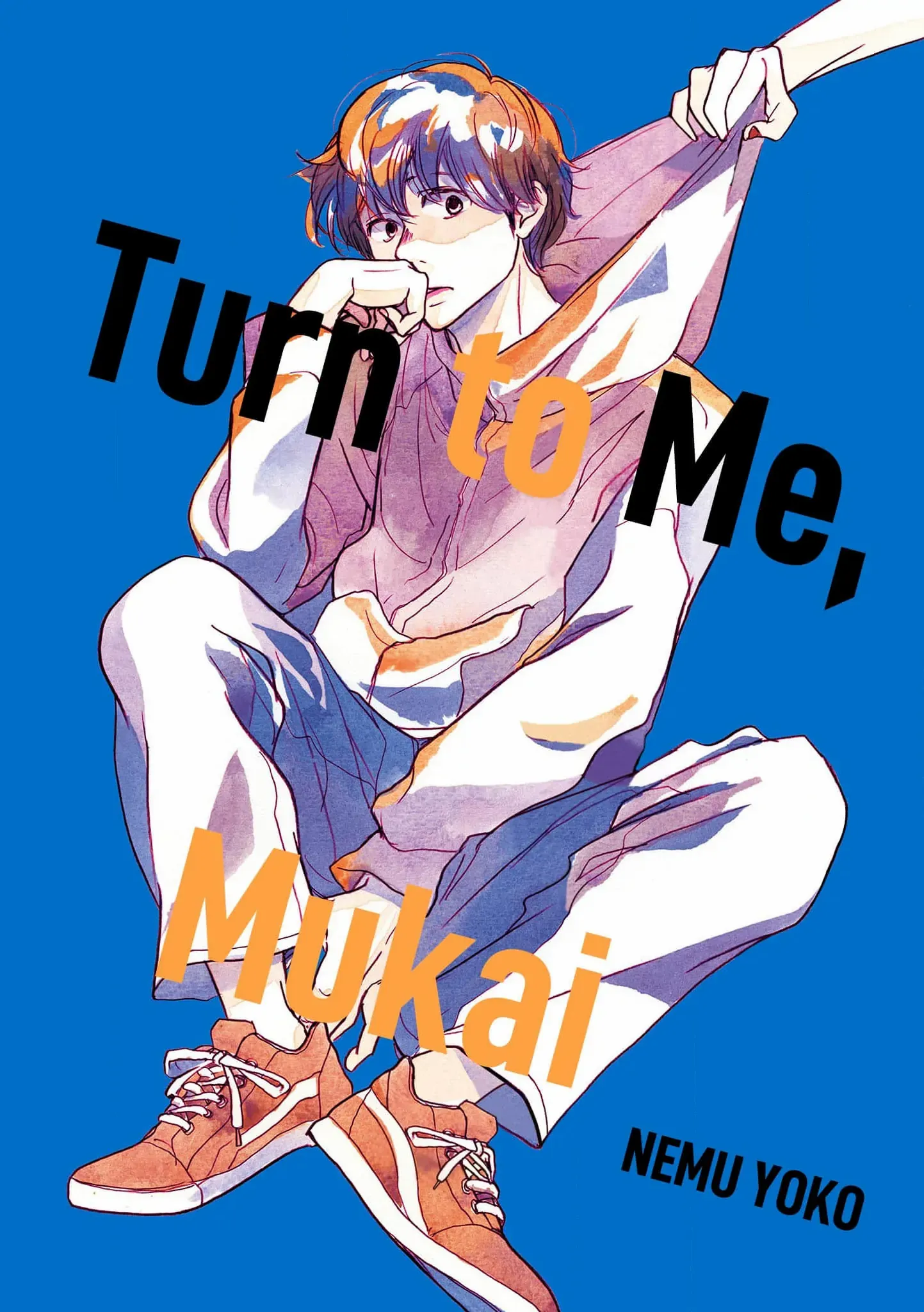 Turn To Me, Mukai - Chapter 8