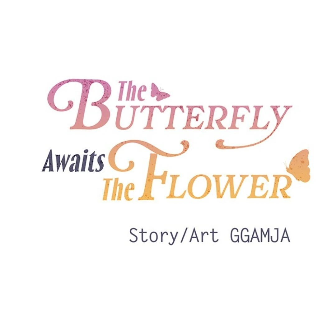 The Butterfly Awaits The Flower - Chapter 30