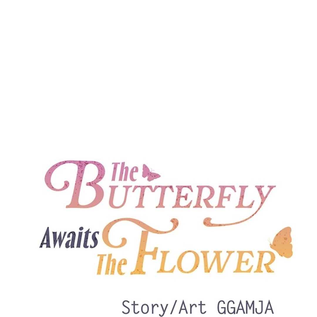 The Butterfly Awaits The Flower - Chapter 37