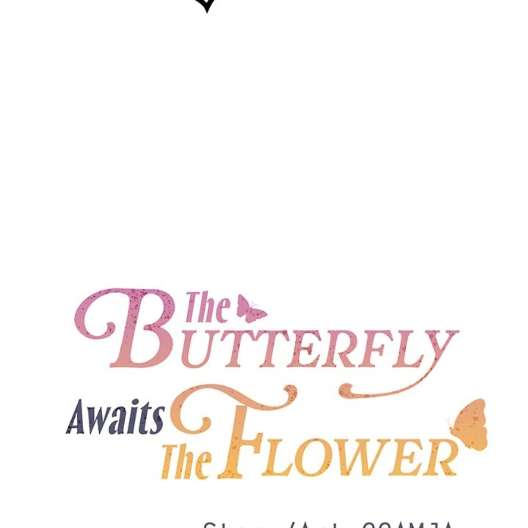 The Butterfly Awaits The Flower - Chapter 31