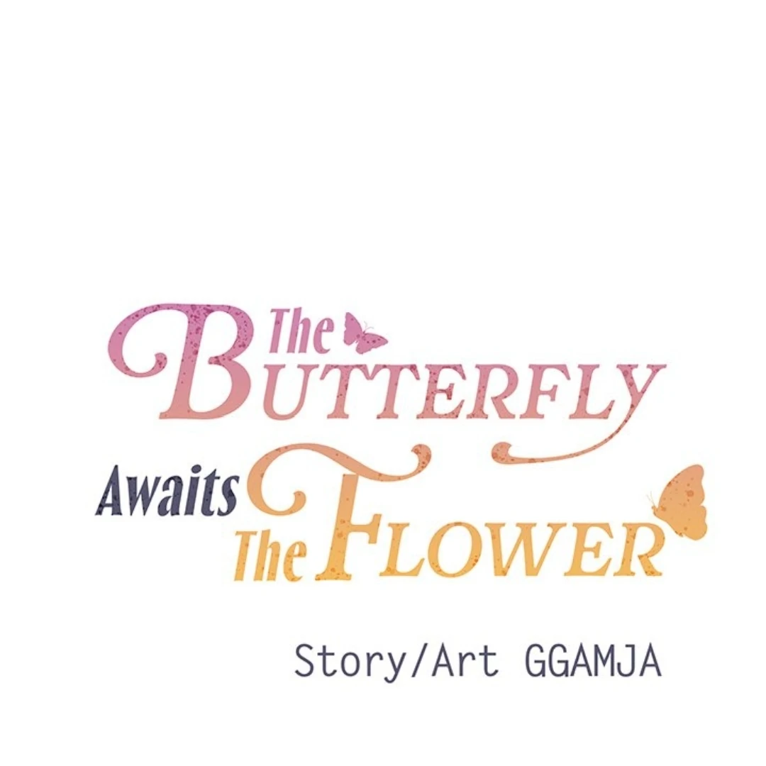 The Butterfly Awaits The Flower - Chapter 24