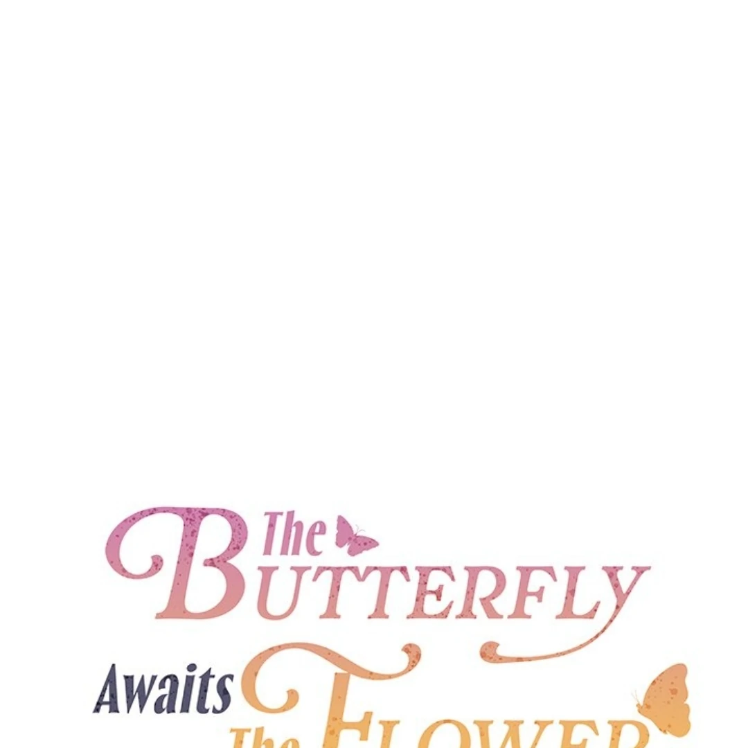 The Butterfly Awaits The Flower - Chapter 20