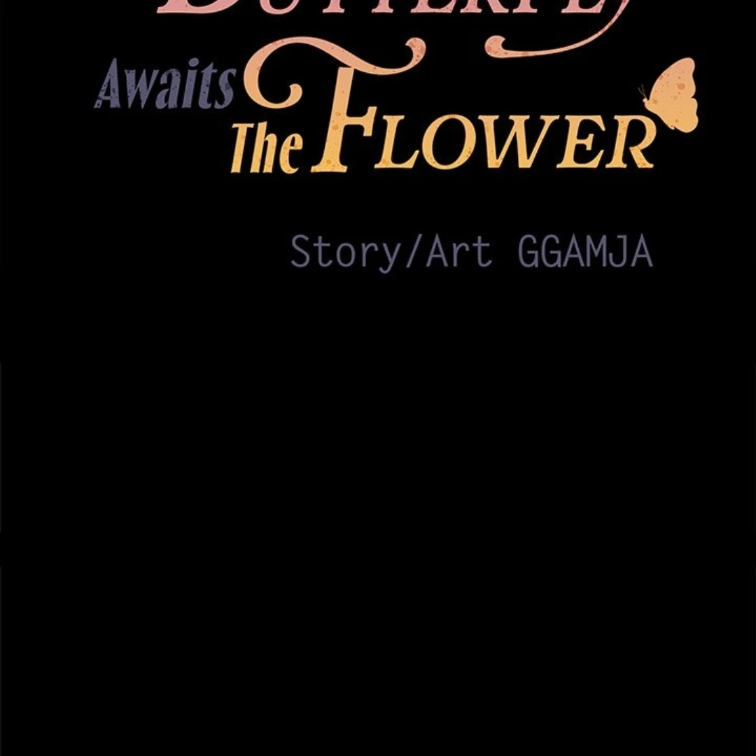 The Butterfly Awaits The Flower - Chapter 22