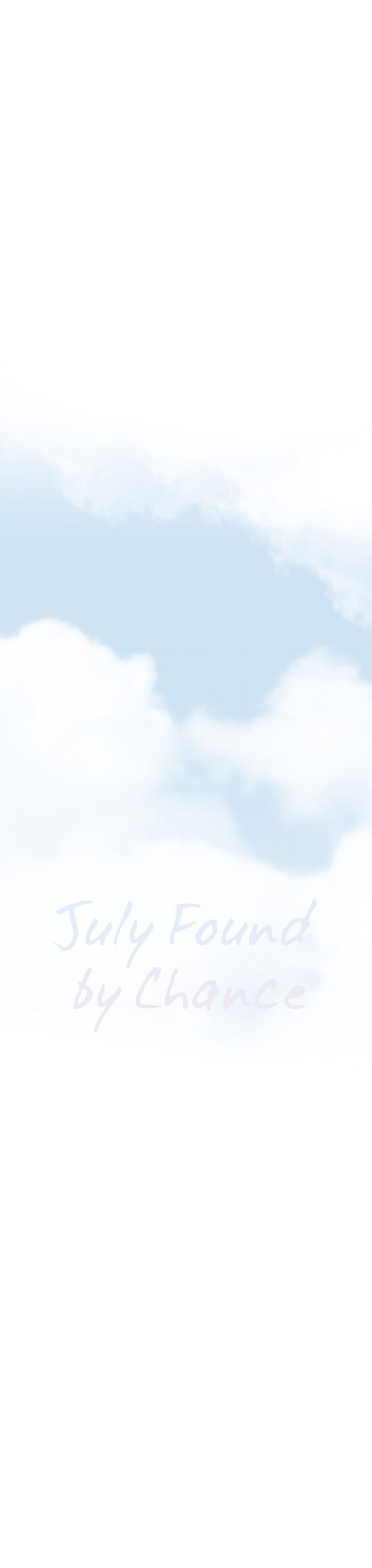 July Found By Chance - Chapter 45