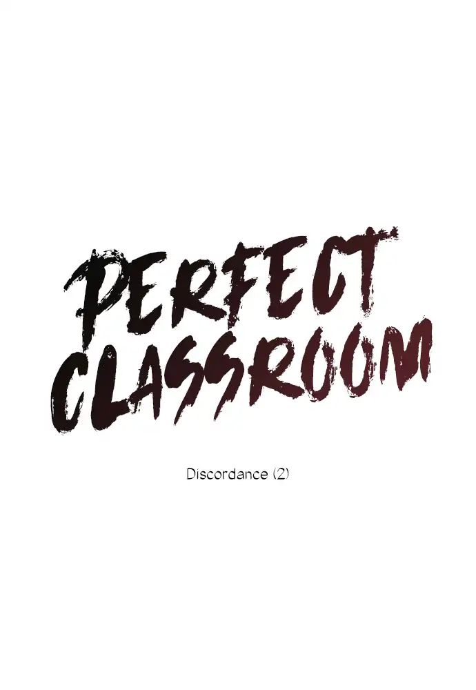 Perfect Classroom - Chapter 15: Discordance (2)