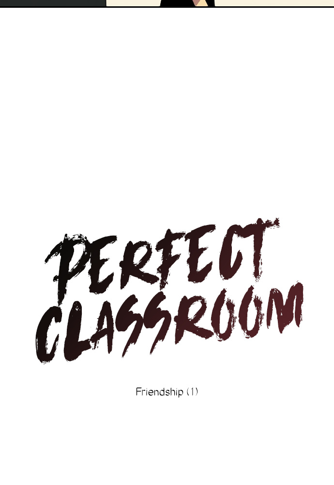 Perfect Classroom - Chapter 17: Friendship (1)