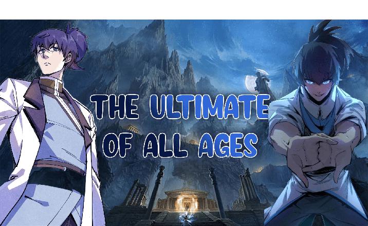 The Ultimate Of All Ages - Chapter 220