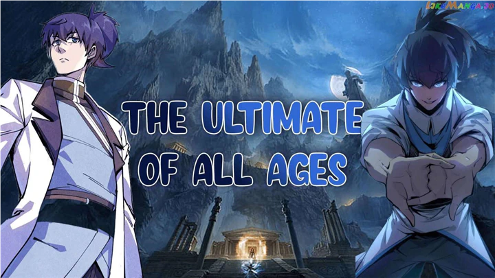 The Ultimate Of All Ages - Chapter 249