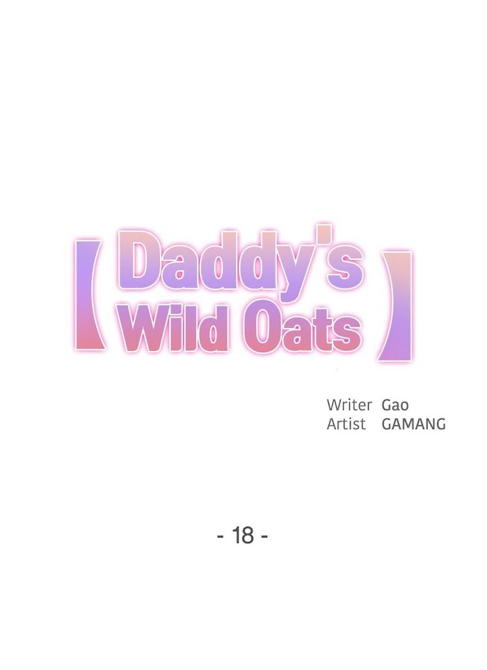 Daddy’s Wild Oats - Chapter 18