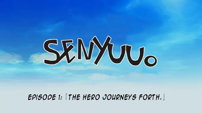 Senyuu. - Vol.1 Chapter 1: Chapter 1: The Hero Journey's Forth