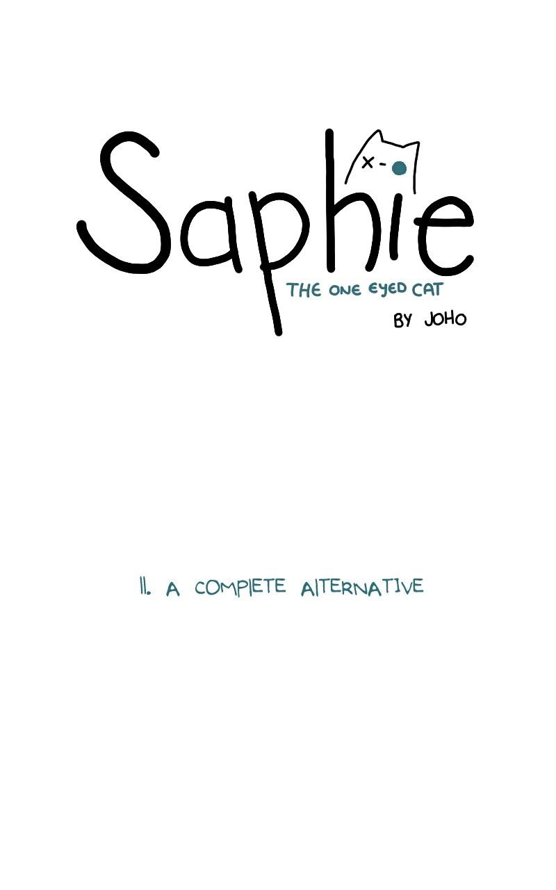 Saphie: The One-Eyed Cat - Chapter 11 : A Complete Alternative