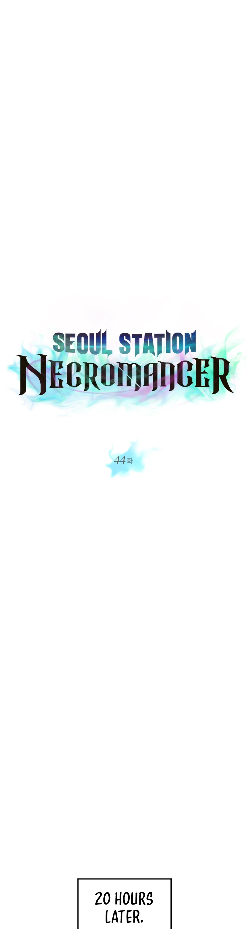 Seoul Station's Necromancer - Chapter 44