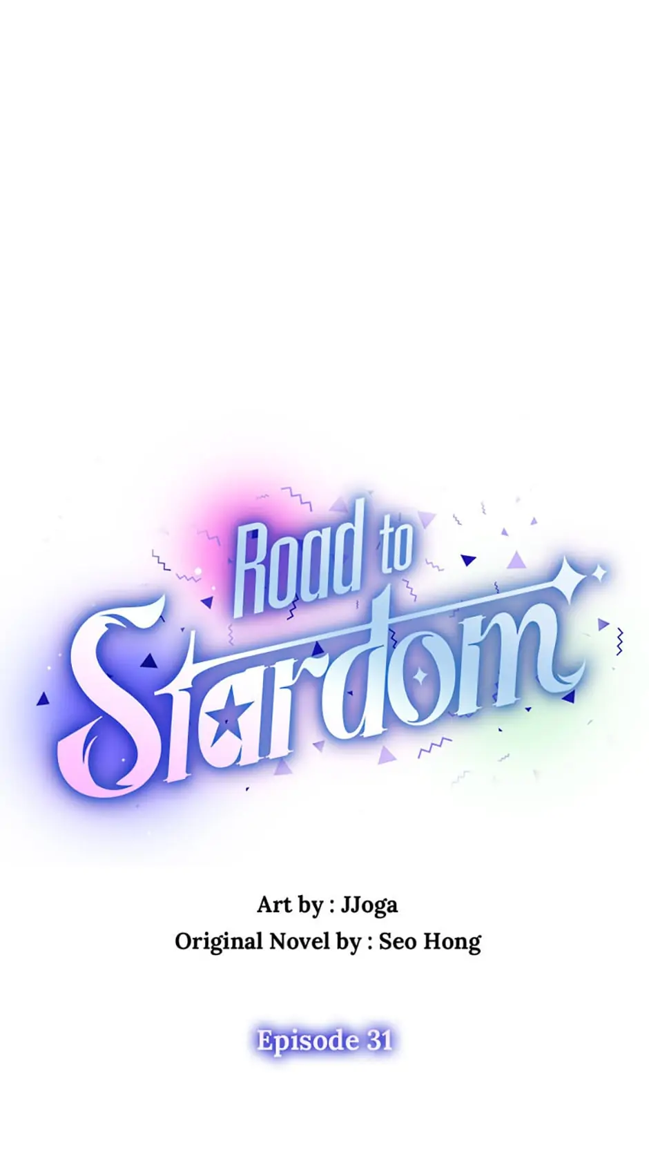 Road To Stardom - Chapter 31