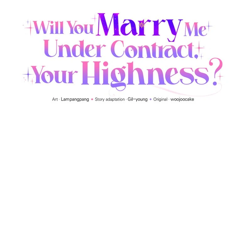 Will You Marry Me Under Contract, Your Highness? - Chapter 37