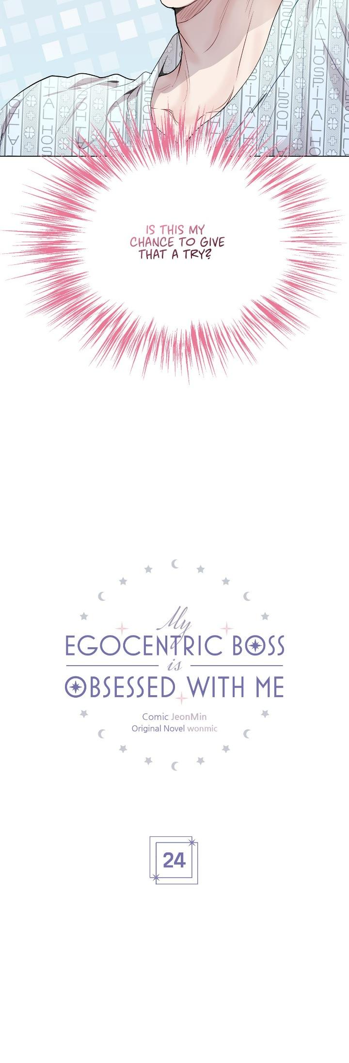 My Egocentric Boss Is Obsessed With Me - Chapter 24