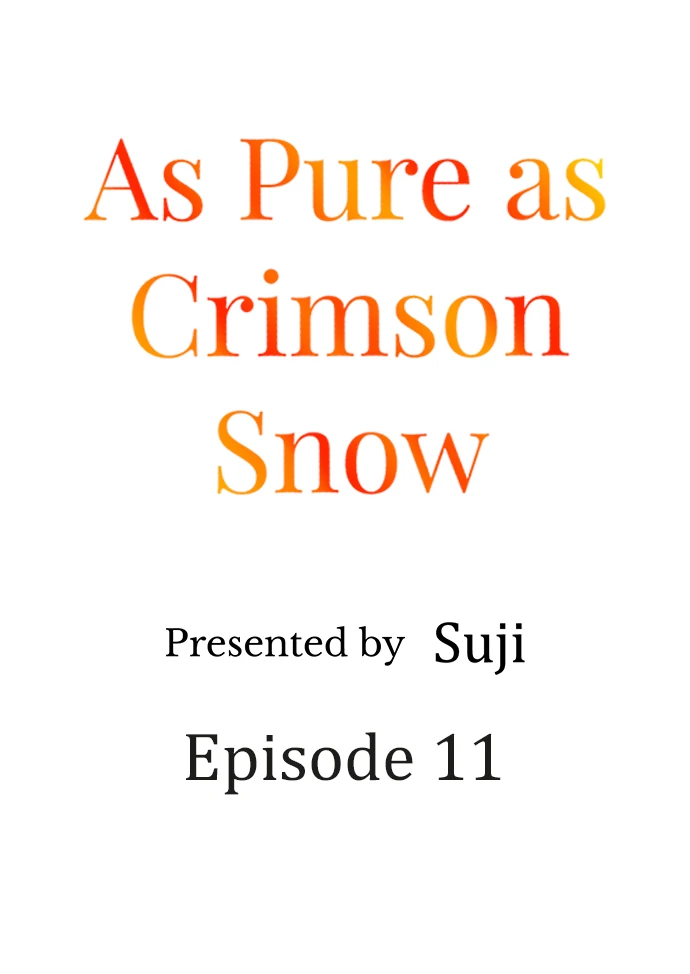 As Pure As Crimson Snow - Chapter 11