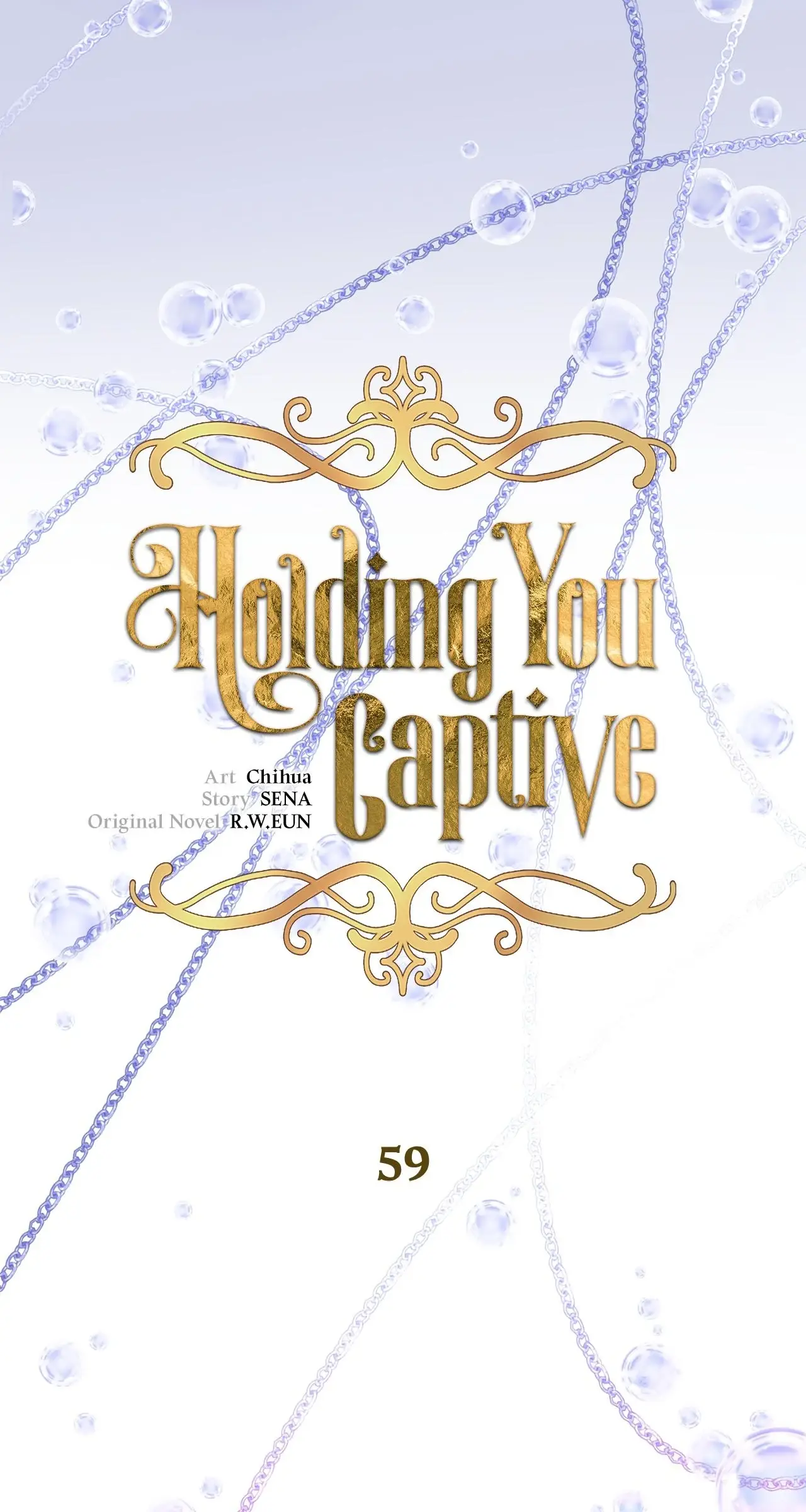 Holding You Captive - Chapter 59