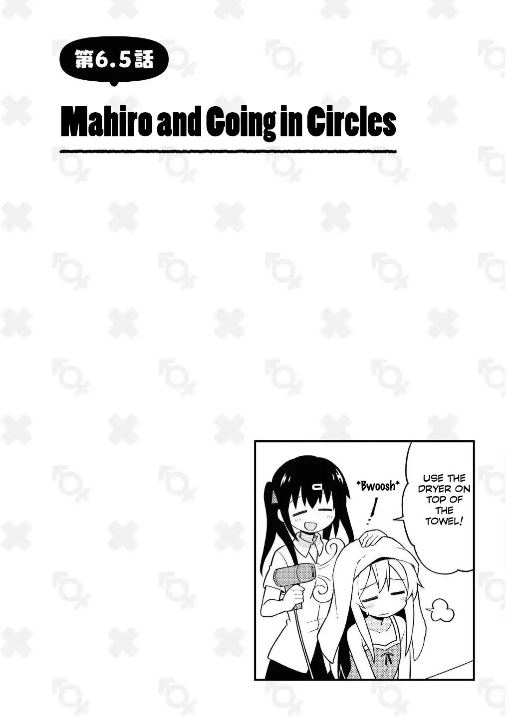 Onii-Chan Is Done For - Chapter 6.5: Mahiro And Going In Circles