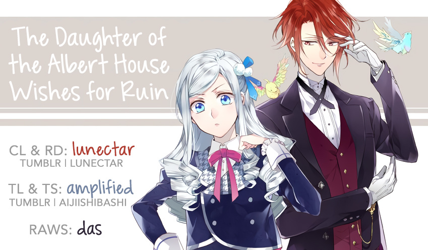 The Daughter Of The Albert House Wishes For Ruin - Vol.1 Chapter 4.4: ④