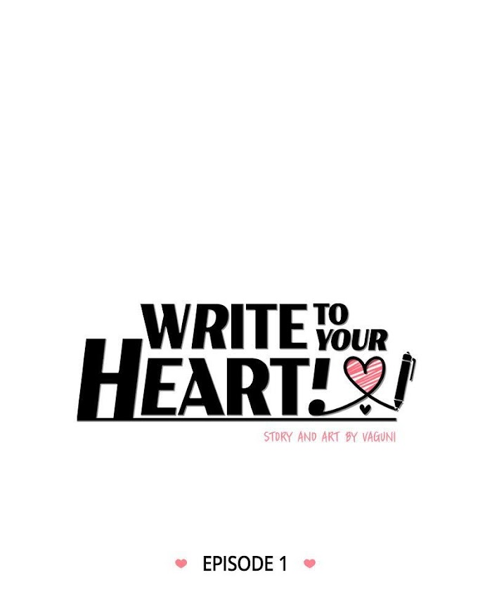 Write To Your Heart! - Chapter 1