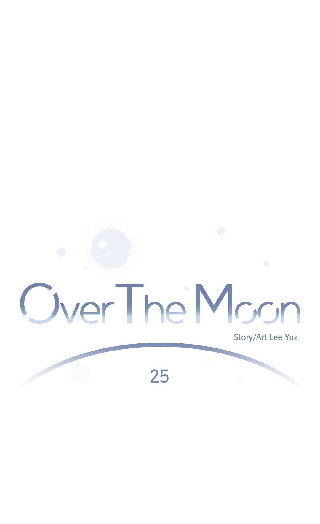 Over The Moon - Chapter 25