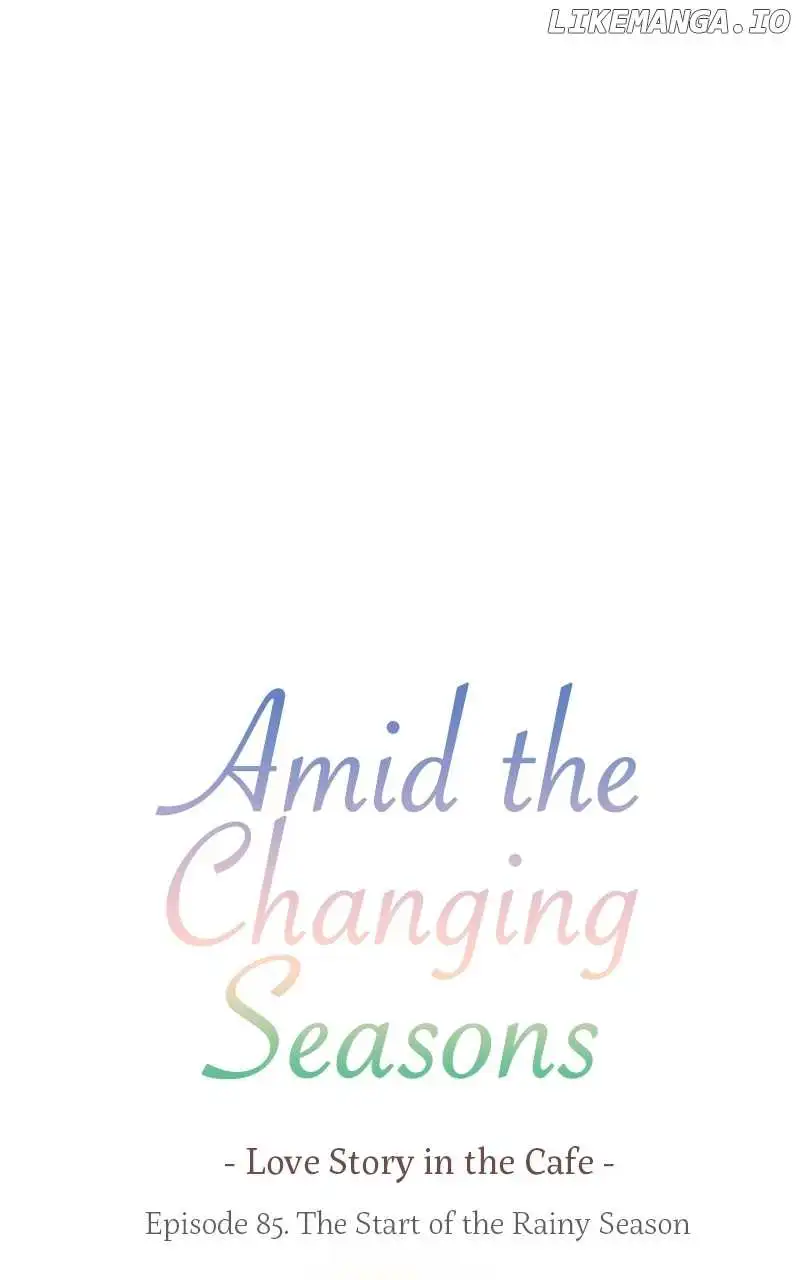 Amid The Changing Seasons - Chapter 85