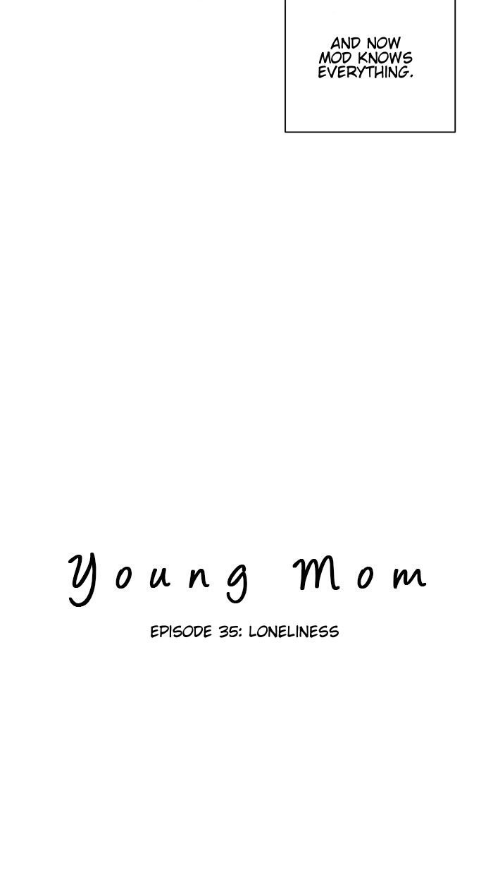 Teen Mom - Chapter 35: Loneliness