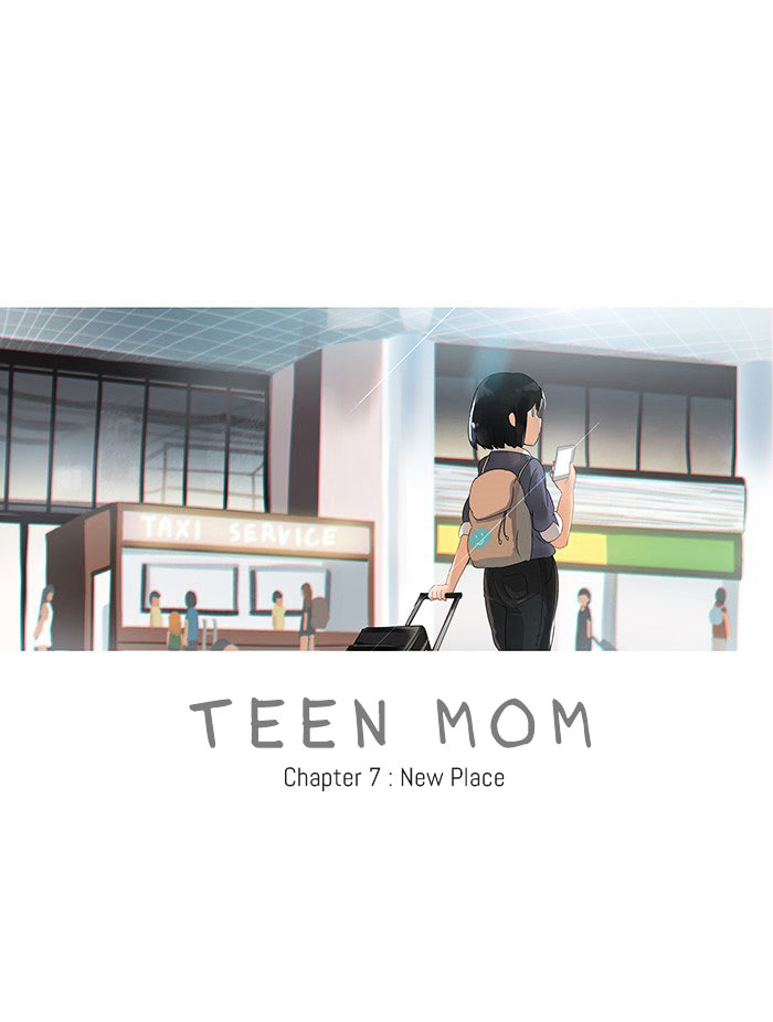 Teen Mom - Chapter 7 : New Place