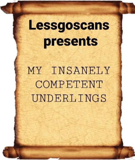 My Insanely Competent Underlings - Chapter 26