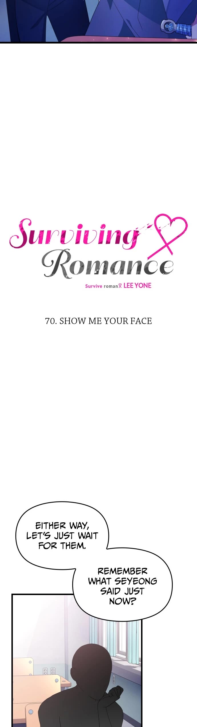 Surviving Romance - Chapter 70: Ep. 70 - Show Your Face