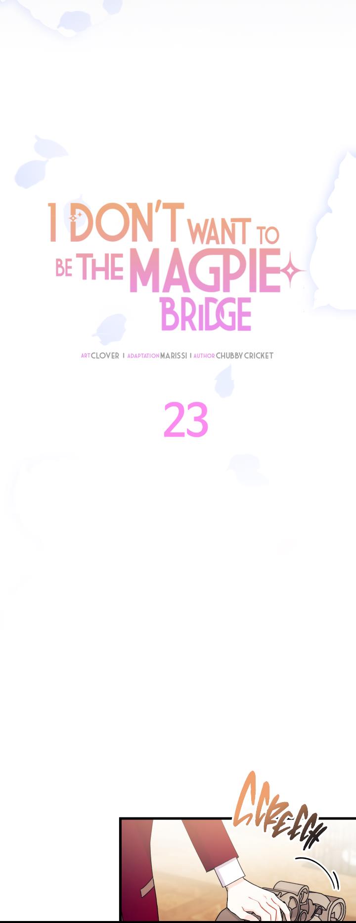 I Don't Want To Be The Magpie Bridge - Chapter 23