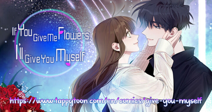 Give Me A Flower, And I’ll Give You All Of Me - Chapter 50