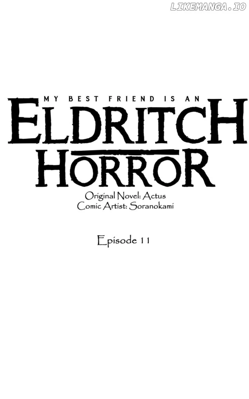 My Best Friend Is An Eldritch Horror - Chapter 11