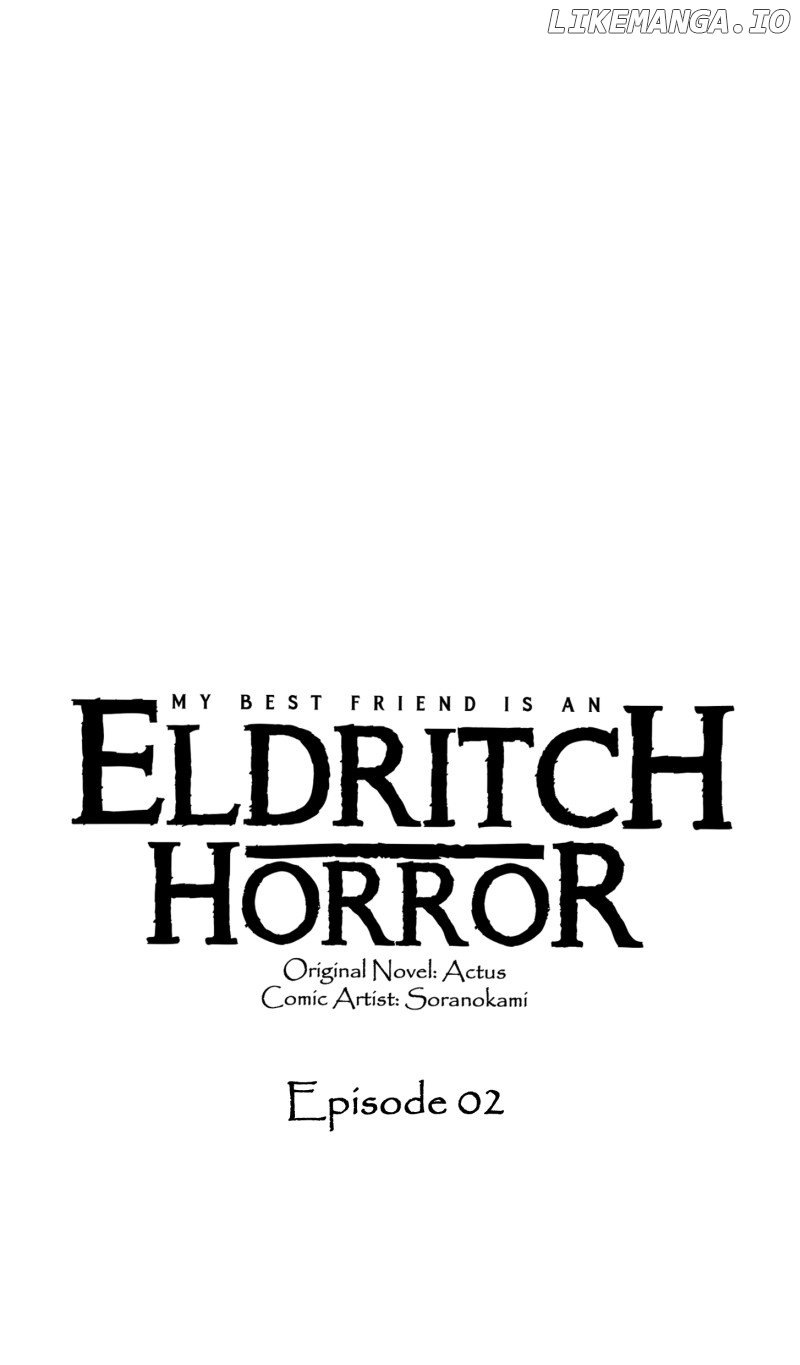 My Best Friend Is An Eldritch Horror - Chapter 2