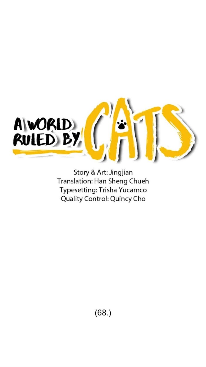 A World Ruled By Cats - Chapter 68