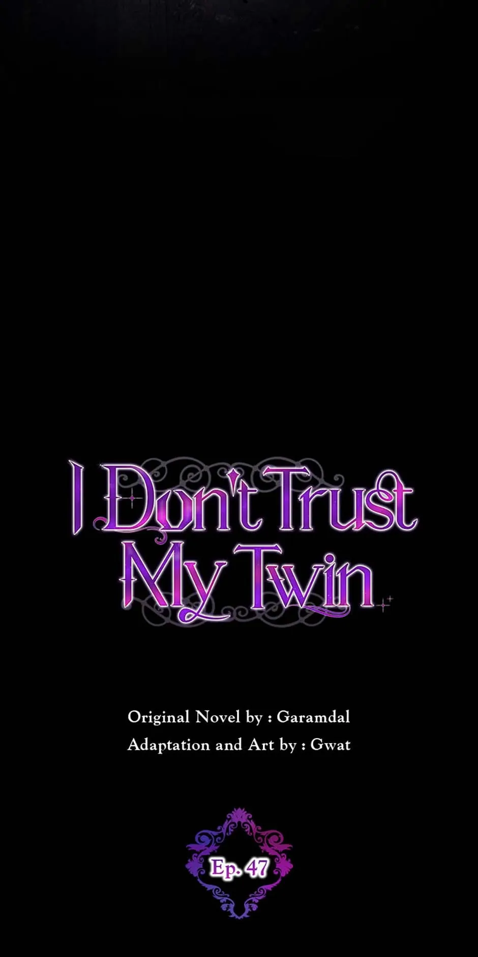 I Don’T Believe In My Twin Sister - Chapter 47