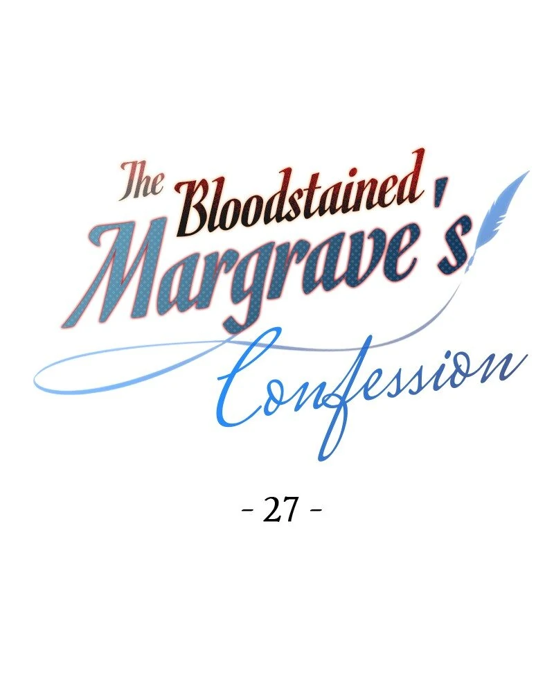 The Bloodstained Margrave's Confession - Chapter 27