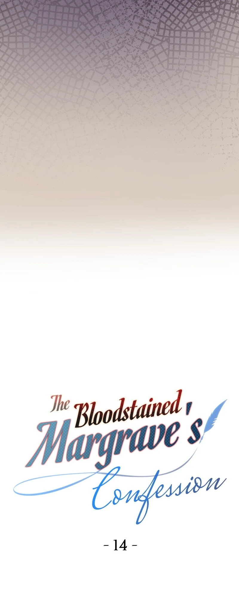 The Bloodstained Margrave's Confession - Chapter 14