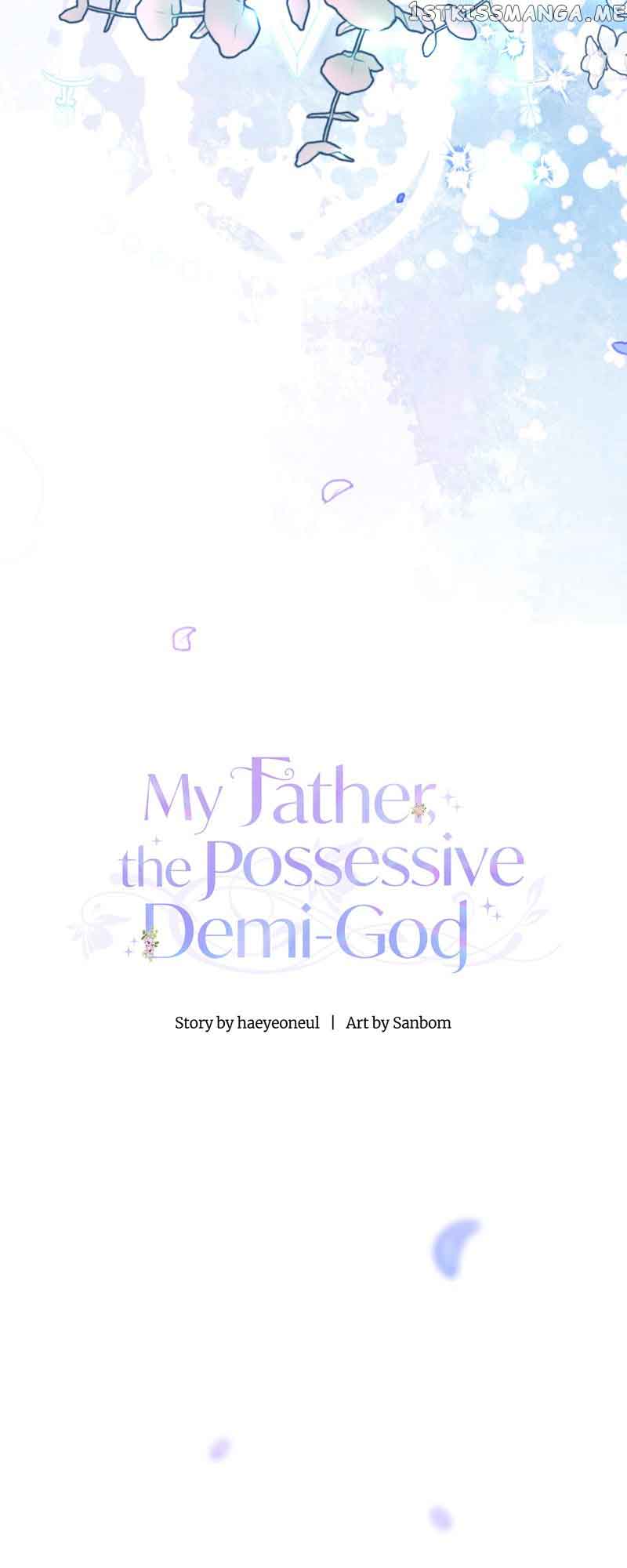 My Father, The Possessive Demi-God - Chapter 40