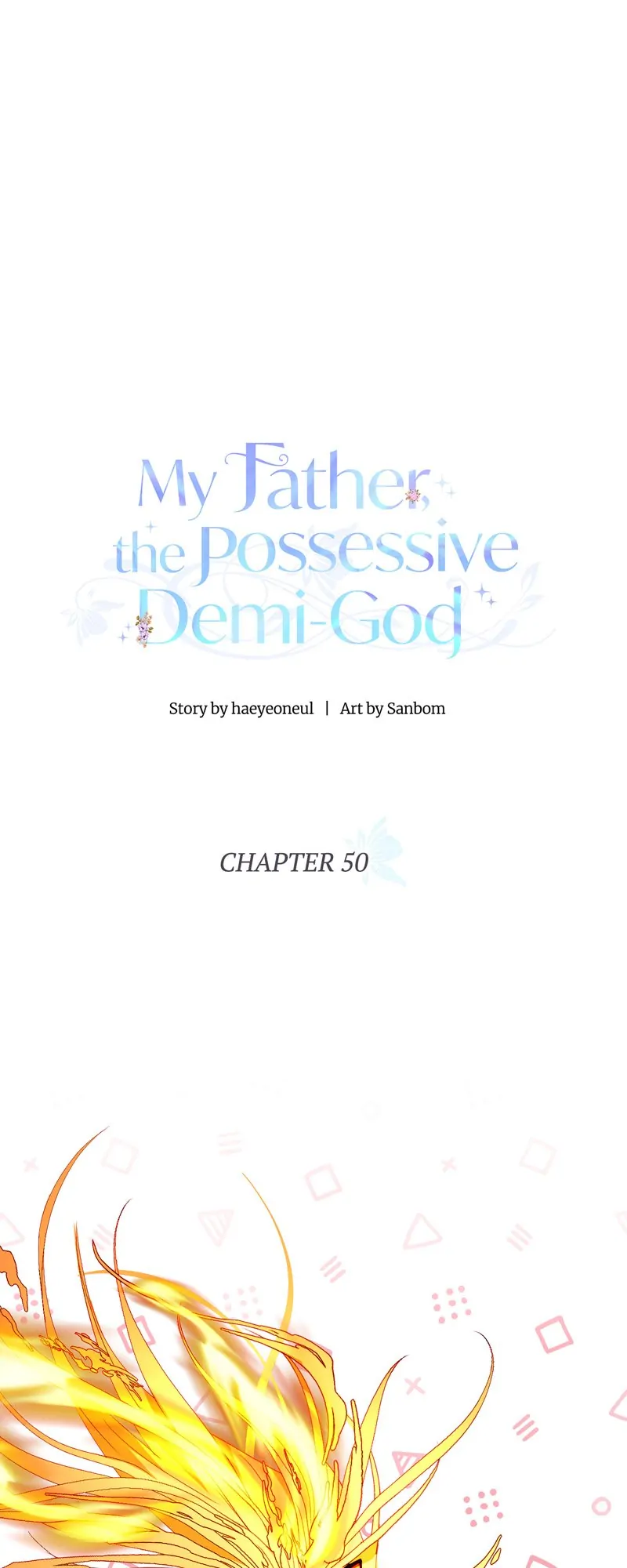 My Father, The Possessive Demi-God - Chapter 50