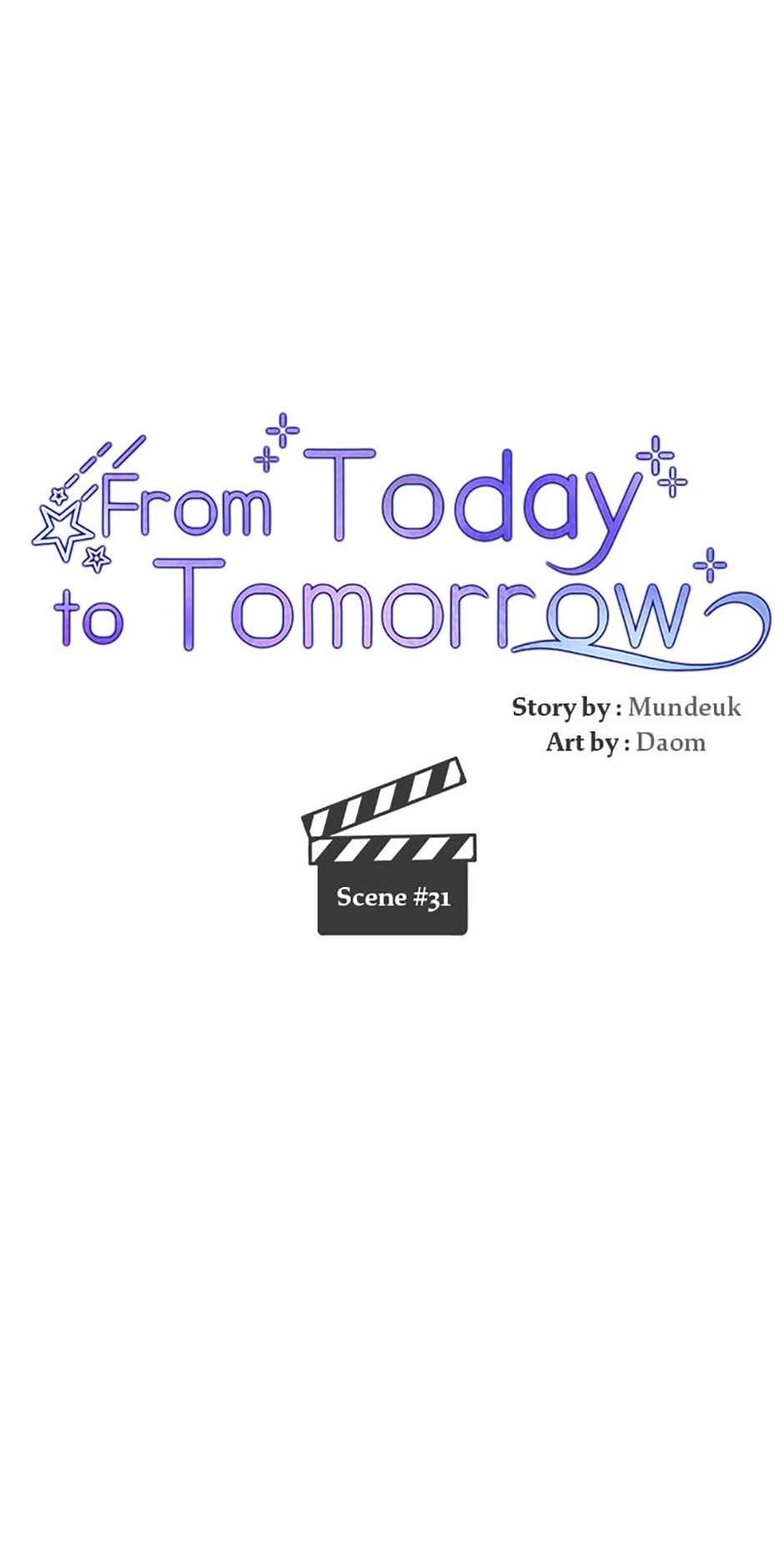 Today To Tomorrow - Chapter 31