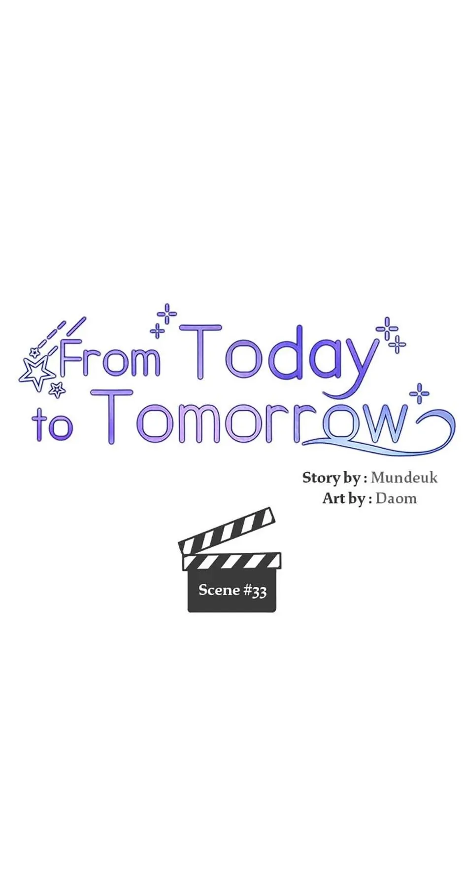 Today To Tomorrow - Chapter 33