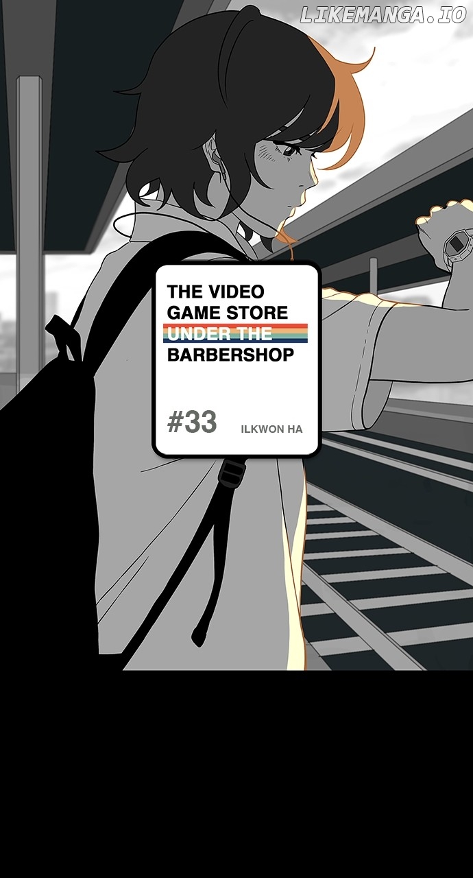 The Video Game Store Under The Barbershop - Chapter 33