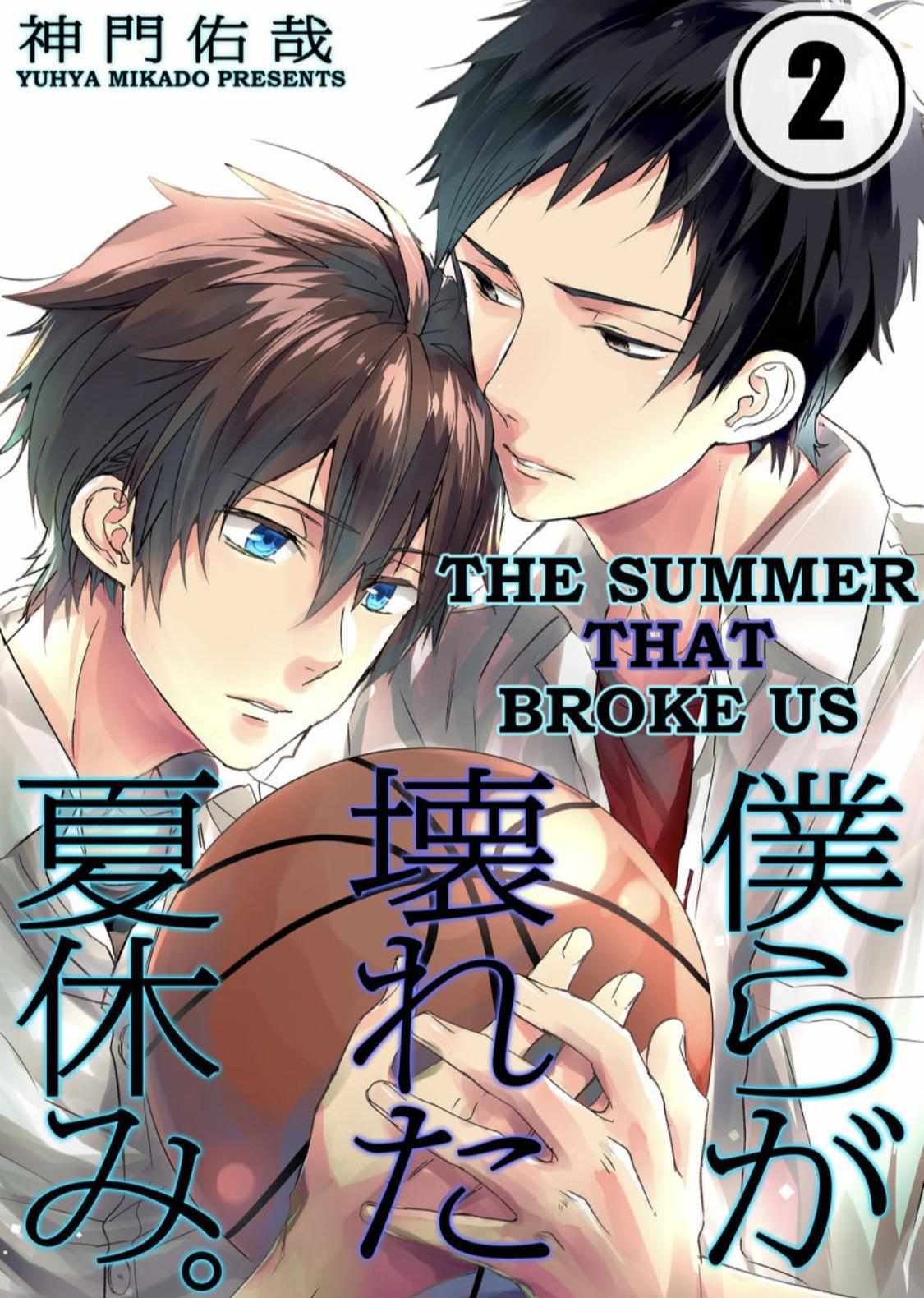 The Summer That Broke Us - Chapter 2