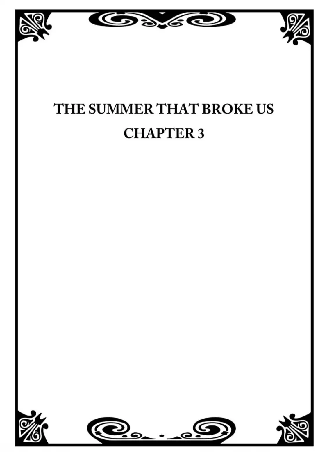 The Summer That Broke Us - Chapter 3