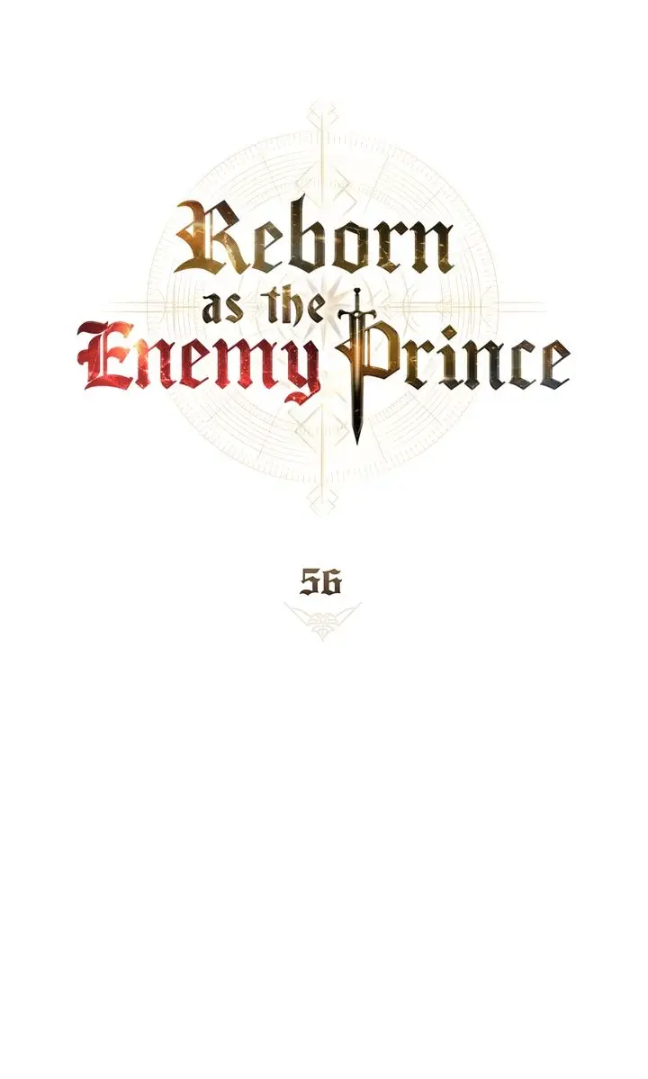 Reborn As The Enemy Prince - Chapter 56