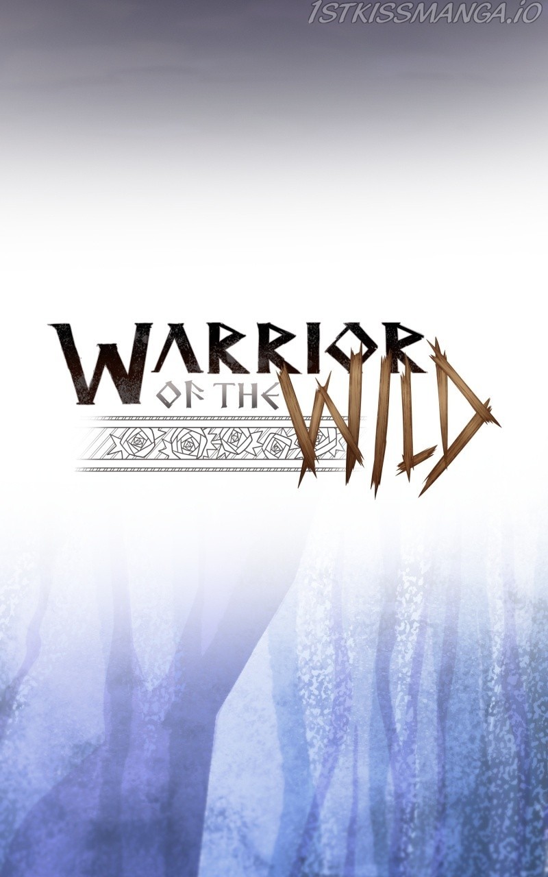 Warrior Of The Wild - Chapter 56