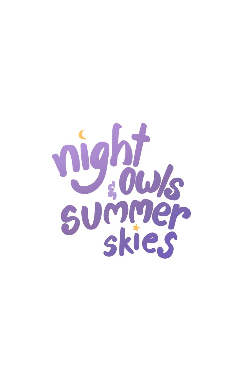 Night Owls & Summer Skies - Chapter 21