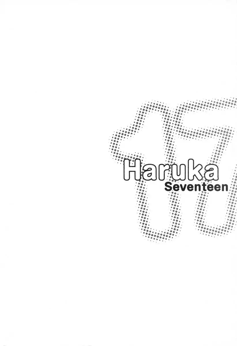 Haruka 17 - Vol.11 Chapter 102: Last Chance