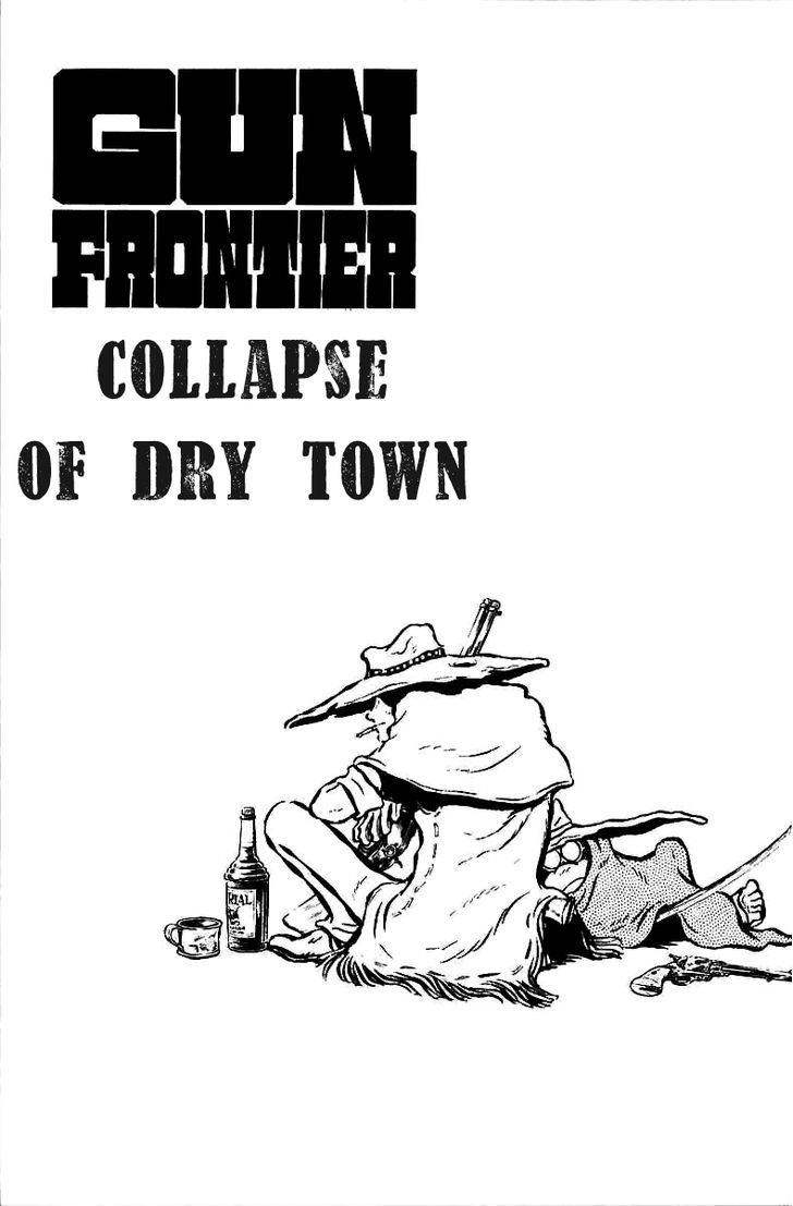 Gun Frontier - Vol.1 Chapter 2 : Collapse Of Dry Town